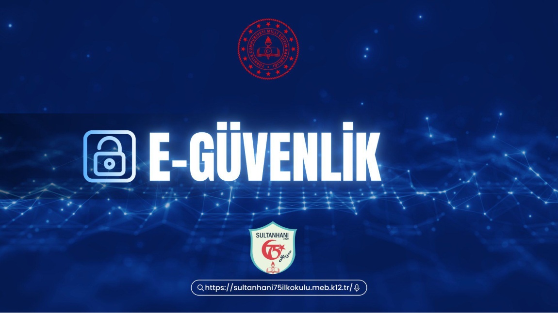 OKULUMUZUN e-GÜVENLİK POLİTİKALARI GÜNCELLENDİ